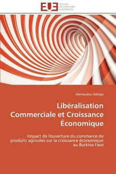 Paperback Libéralisation commerciale et croissance économique [French] Book