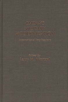 Hardcover China's Military Modernization: International Implications Book