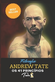 Paperback A filosofia de Andrew Tate: Os 41 princípios do tateísmo [Portuguese] Book