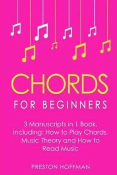 Paperback Chords: For Beginners - Bundle - The Only 3 Books You Need to Learn How to Play Chords for Beginners, Chord Lessons and Chord Tone Soloing Today Book