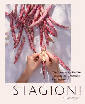 Hardcover Stagioni: Contemporary Italian Cooking to Celebrate the Seasons Book