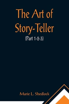 Paperback The Art of Story-Teller (Part 1-2-3) Book