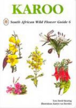 South African Wild Flower Guide: Karoo No. 6 - Book #6 of the South African Wild Flower Guide