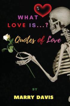 what love is...?: quotes of love