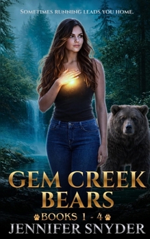 Paperback Gem Creek Bears: Books 1-4 Book