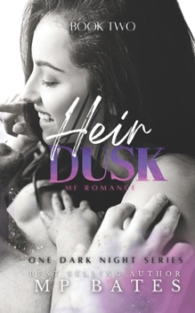 Paperback Heir Dusk: A MF Breeding- One Shot Romance: (One Dark Night book two) Book