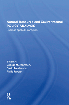 Paperback Natural Resource and Environmental Policy Analysis: Cases in Applied Economics Book