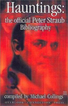 Paperback Hauntings: The Official Peter Straub Bibliography Book