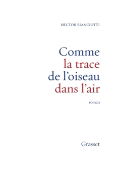 Paperback Comme La Trace de L Oiseau Dans L Air [French] Book