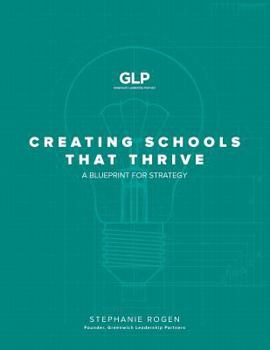 Paperback Creating Schools That Thrive: A Blueprint for Strategy Book