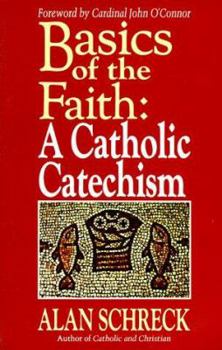 Paperback Basics of the Faith: A Catholic Catechism Book