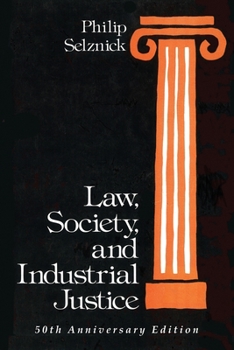 Paperback Law, Society, and Industrial Justice Book