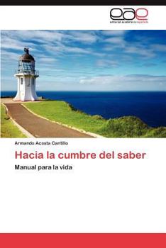 Paperback Hacia La Cumbre del Saber [Spanish] Book