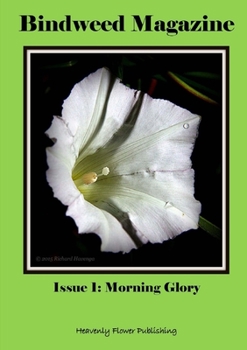 Paperback Bindweed Magazine Issue 1: Morning Glory Book