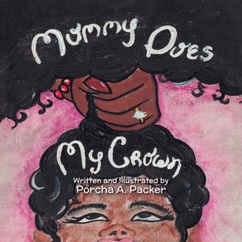 Paperback Mommy Does My Crown Book