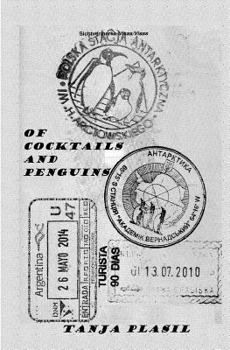 Paperback Of Cocktails and Penguins: A Summer in Antarctica from behind the Bar Book