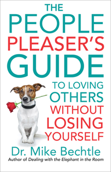 Paperback The People Pleaser's Guide to Loving Others Without Losing Yourself Book