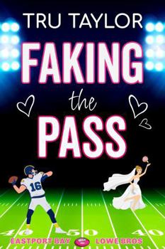 Paperback Faking the Pass: A Small Town Fake Marriage Sports Rom Com Book