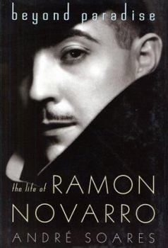 Hardcover Beyond Paradise: The Life of Ramon Novarro Book