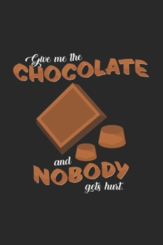 Give me the chocolate: 6x9 Chocolate | grid | squared paper | notebook | notes