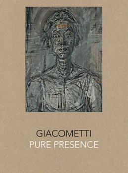 Hardcover Giacometti: Pure Presence Book