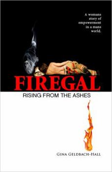 Paperback Firegal... Rising from the Ashes Book