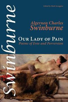 Paperback Our Lady of Pain: Poems of Eros and Perversion Book