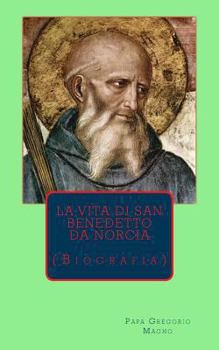 Paperback La vita di san Benedetto: Biografia [Italian] Book