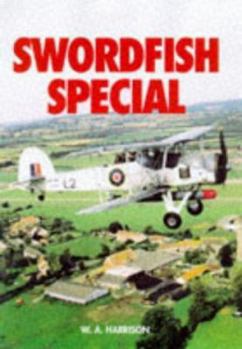 Swordfish Special - Book  of the Ian Allan Special
