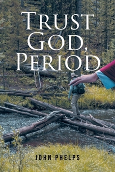 Paperback Trust God, Period Book