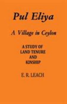 Hardcover Pul Eliya: A Village in Ceylon Book