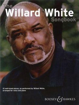 Paperback The Willard White Songbook Book