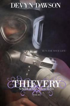 Paperback Thievery: School of the Seven Bells Book