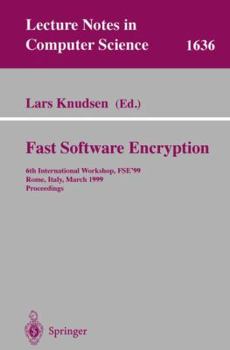 Paperback Fast Software Encryption: 6th International Workshop, Fse'99 Rome, Italy, March 24-26, 1999 Proceedings Book