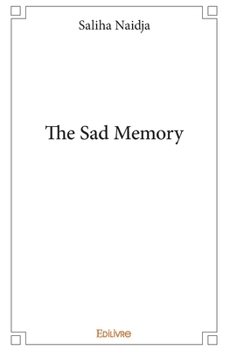 Paperback The Sad Memory [French] Book