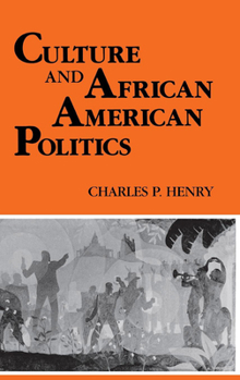 Hardcover Culture and African American Politics Book