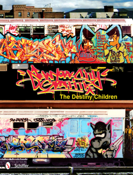 Hardcover New York City Graffiti: The Destiny Children Book