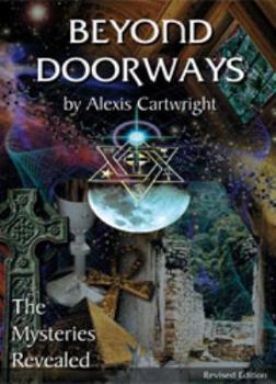 Paperback Beyond Doorways: The Mysteries Revealed Book