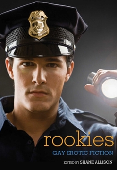 Paperback Rookies: Gay Erotic Cop Stories Book