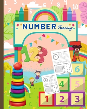 Paperback Number Tracing Workbook For Preschoolers: Number Practice Activity Book, Learn To Write, Color squares, Circle the Number Book