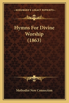 Paperback Hymns For Divine Worship (1863) Book