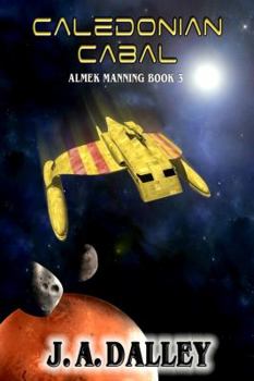 Paperback Caledonian Cabal: Almek Manning Book 3 Book