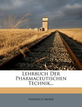 Paperback Lehrbuch Der Pharmaceutischen Technik... [German] Book