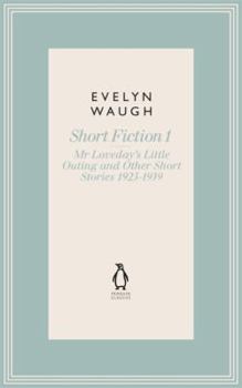 Mr. Loveday's little outing and other sad stories