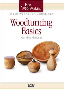 DVD Fine Woodworking Video Workshop Series - Woodturning Basics Book