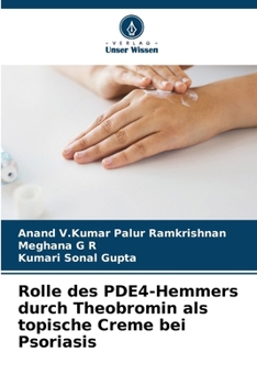 Rolle des PDE4-Hemmers durch Theobromin als topische Creme bei Psoriasis (German Edition)