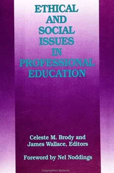 Paperback Ethical and Social Issues in Professional Education Book