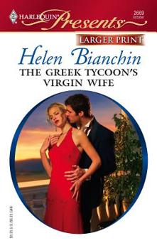 Paperback The Greek Tycoon's Virgin Wife [Large Print] Book