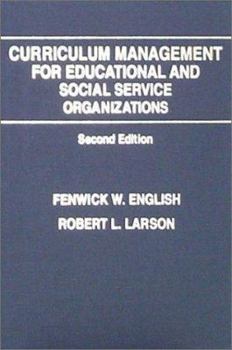 Paperback Curriculum Management for Educational and Social Service Organizations Book