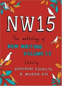 Paperback NW15: The Anthology of New Writing (15) Book
